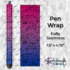 Girl Words on Bisexual Pride Pen Wrap