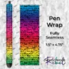 Mum Words Black on Bright Rainbow Pen Wrap